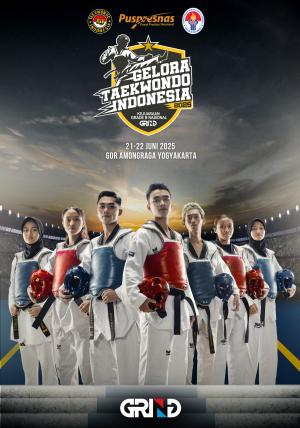 Kejuaraan GELORA TAEKWONDO INDONESIA CHAMPIONSHIP 2025 GRIND ti-bhaktinusatc.com